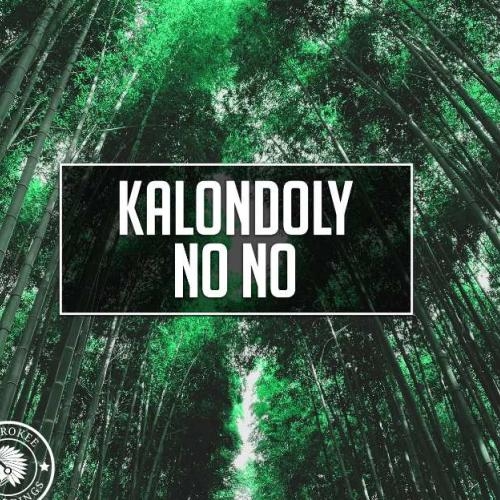 No No - Kalondoly