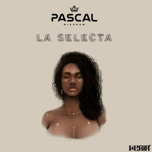 La Selecta - Pascal Mixshow