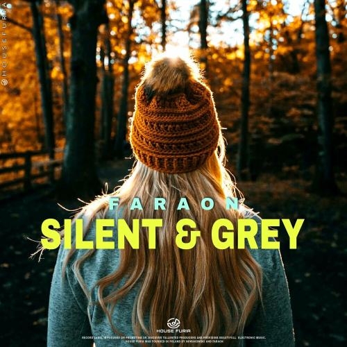 Silent & Grey - FaraoN