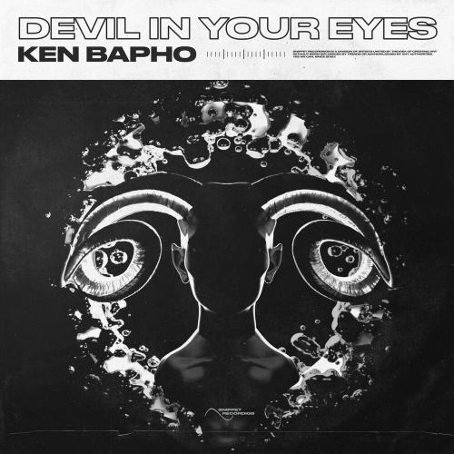 Devil In Your Eyes - Ken Bapho