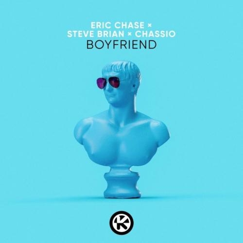 Boyfriend - Eric Chase feat. Steve Brian x Chassio