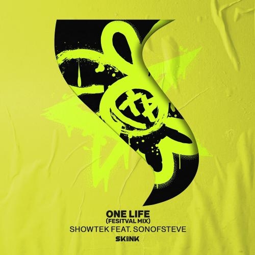 One Life (Festival Mix) - Showtek feat. Sonofsteve