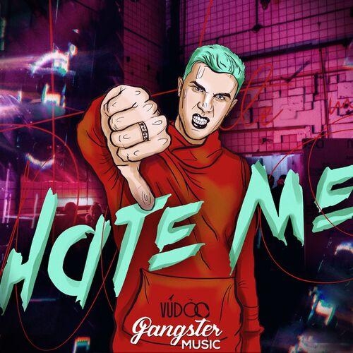 Hate Me - Vudoo