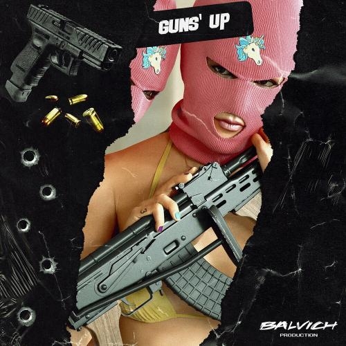 Guns' Up - BALVICH