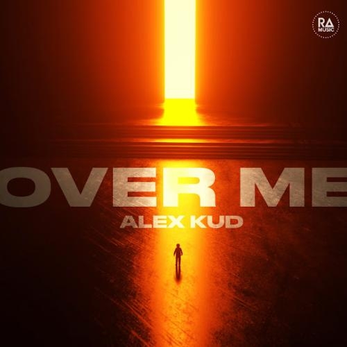 Over Me - Alex Kud