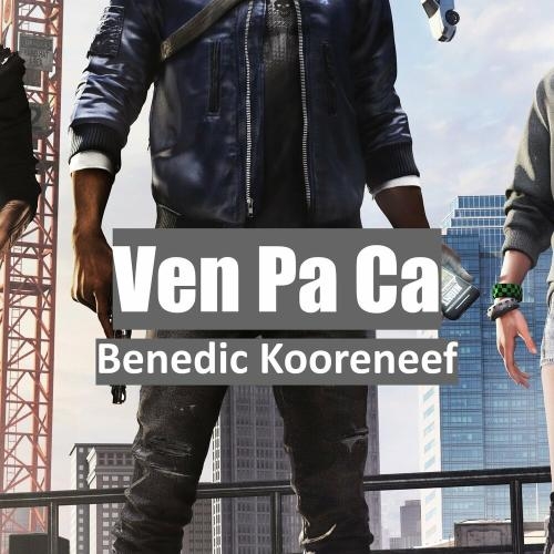 Ven Pa Ca - Benedic Kooreneef