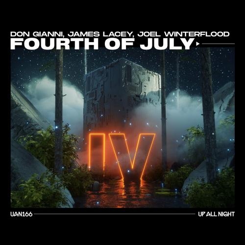 Fourth Of July - Don Gianni feat. James Lacey x Joel Winterflood