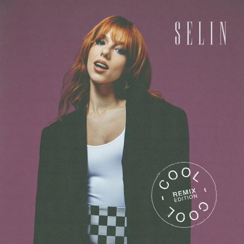 Cool (Karim Naas Remix) - Selin