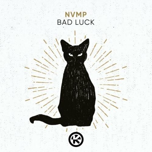 Bad Luck - - NVMP