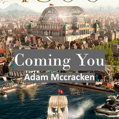 Coming You - Adam Mccracken