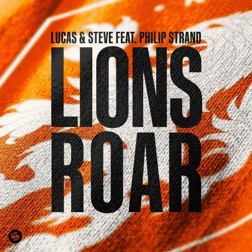 Lions Roar - Lucas & Steve feat. Philip Strand