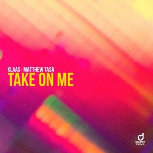 Take On Me - Klaas feat. Matthew Tasa