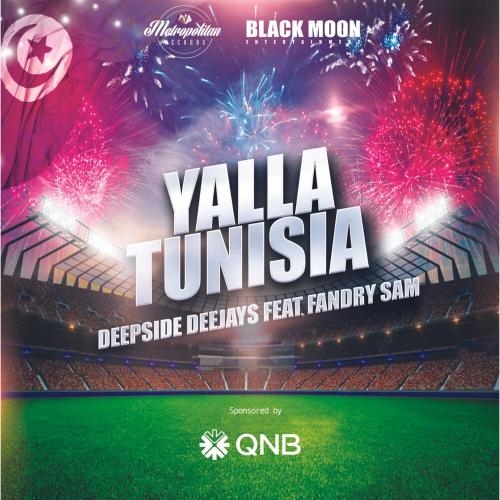 Yalla Tunisia - Deepside Deejays feat. Fandry Sam