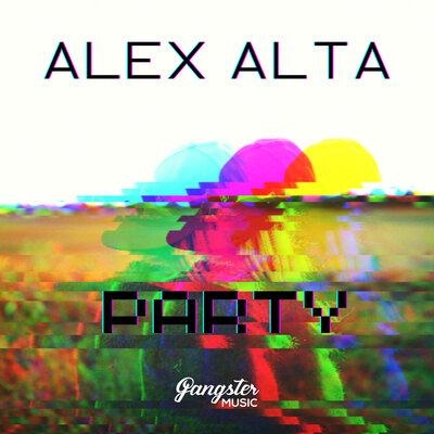 Party - Alex Alta
