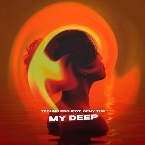 My Deep - Techno Project & Geny Tur