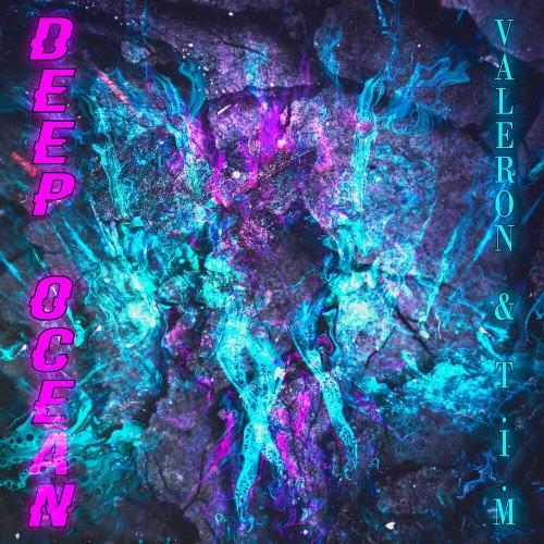 Deep Ocean - Valeron & Tim