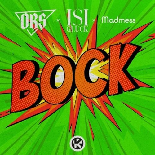 Bock - OBS feat. Isi Gluck & Madmess