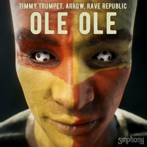 Ole Ole - Timmy Trumpet feat. Arrow & Rave Republic