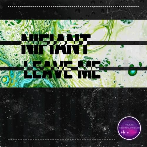 Leave Me - Nifiant