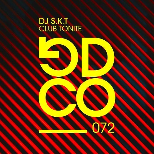 Club Tonite - DJ S.K.T
