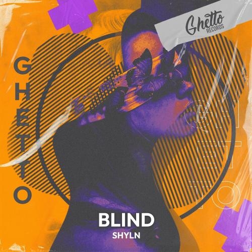 Blind - SHYLN