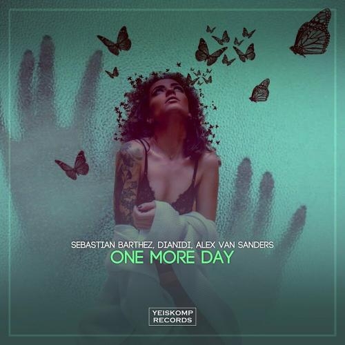 One More Day - Sebastian Barthez, DIANIDI & Alex van Sanders