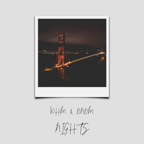 Nights - WHM & DNDM