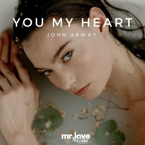 You My Heart - John Arway