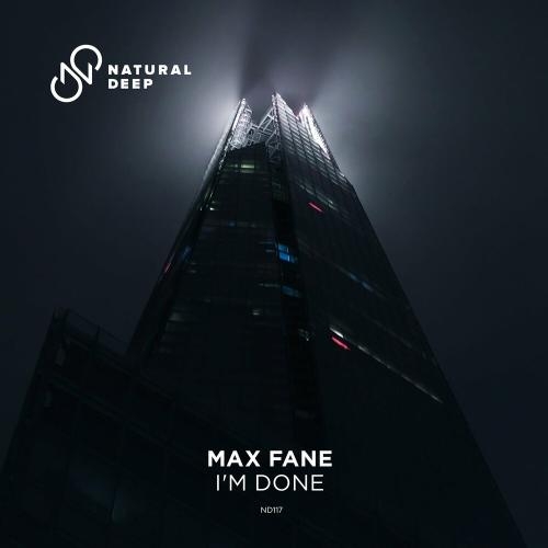 I'm Done - Max Fane