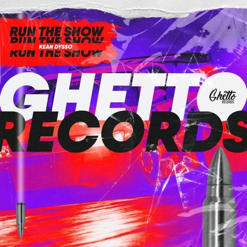 Run The Show - KEAN DYSSO