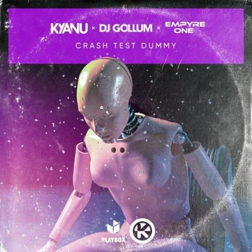 Crash Test Dummy - Kyanu feat. DJ Gollum & Empyre One