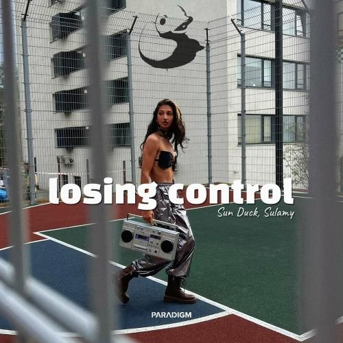 Losing Control - Sun Duck feat. Sulamy