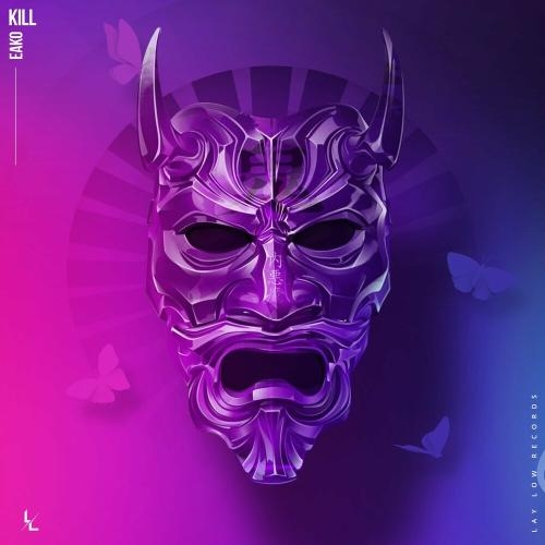 Kill - Eako
