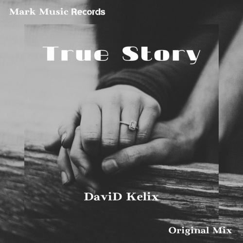 True Story - David Kelix