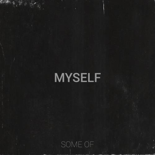 Myself (Extended Mix) - Some Of