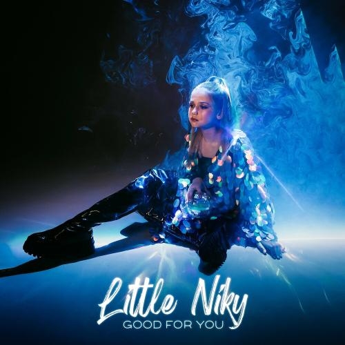 Good For You - Little Niky
