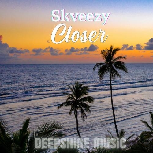 Closer - Skveezy