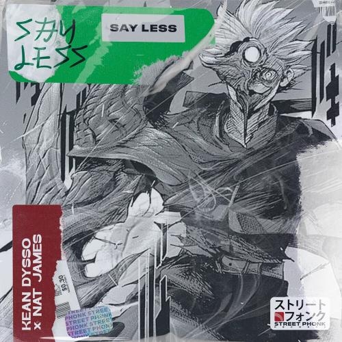 Say Less - Kean Dysso feat. Nat James