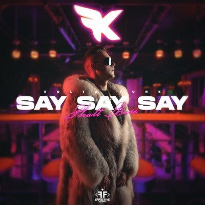 Say Say Say (Phatt Bass) - Kolya Funk
