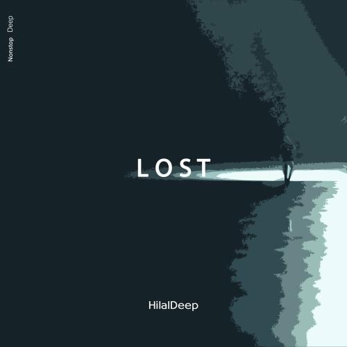 Lost - HilalDeep