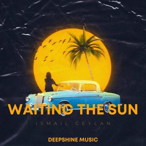 Waiting the Sun - İsmail Ceylan