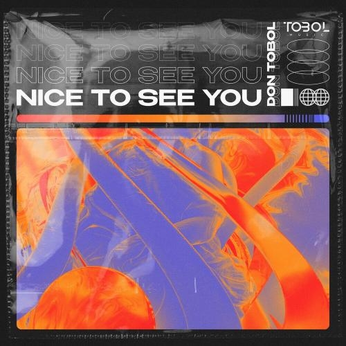 Nice To See You - Don Tobol