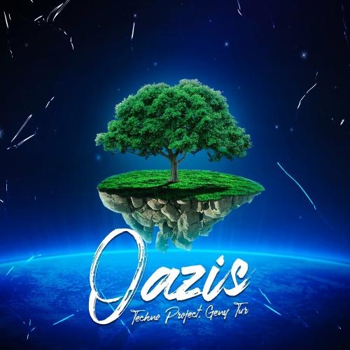 Oazis - Techno Project & Geny Tur