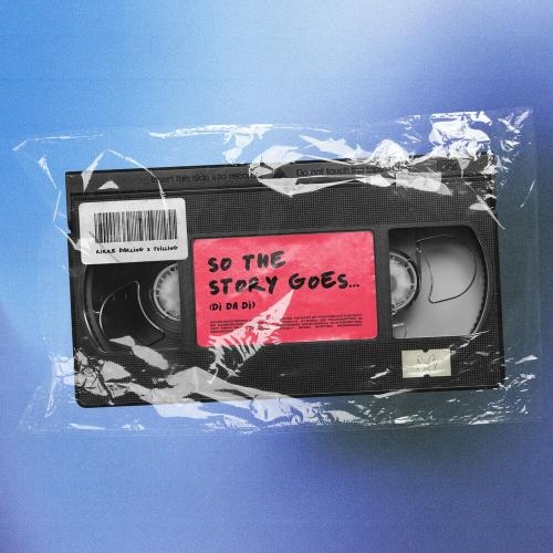 So The Story Goes… (Di Da Di) - Rikke Darling feat. Tvilling
