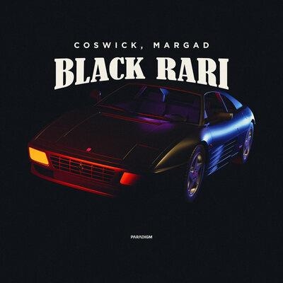 Black Rari - Coswick feat. Margad