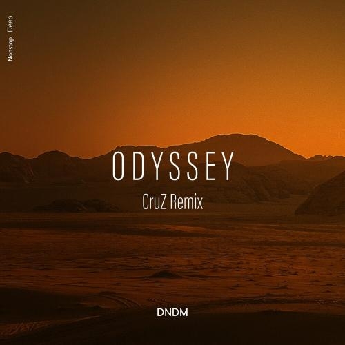 Odyssey (CruZ Remix) - DNDM