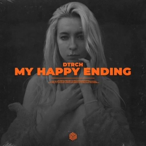 My Happy Ending - Dtrch