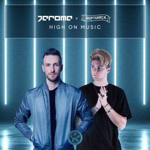 High On Music - Jerome & Neptunica