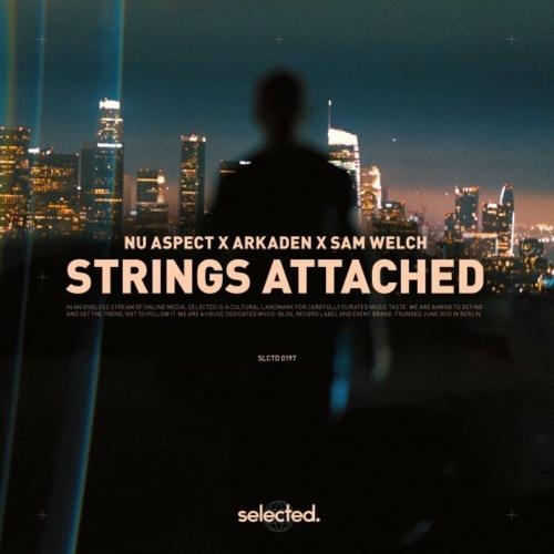 Strings Attached - Nu Aspect, Arkaden & Sam Welch