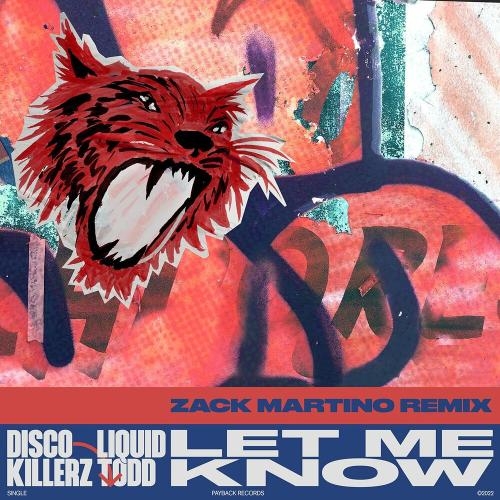 Let Me Know - Disco Killerz & Liquid Todd